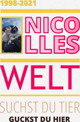 SUCHST DU TIER LLES WELT NICO GUCKST DU HIER 1998-2021