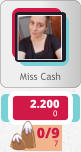 Miss Cash 2.200 0/9 0 7